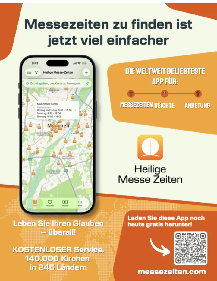 Heilige Messe Zeiten<br /> – Geben Sie diese App weiter, indem Sie dieses Poster am Schwarzen Brett Ihrer Gemeinde anbringen.